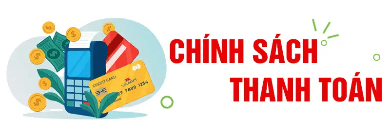 chinh-sach-thanh-toan-13eebec1-1aa3-4494-9043-a714591c96bc